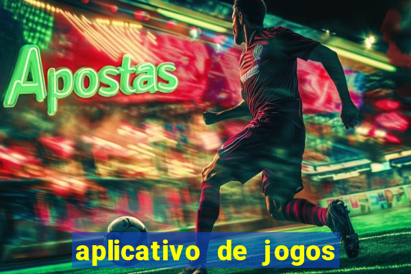 aplicativo de jogos que da bonus no cadastro